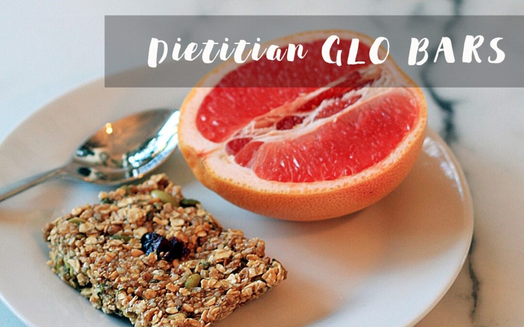 Glo Bars – A Dietitian Version