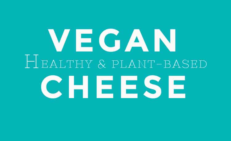 Vegan cheese