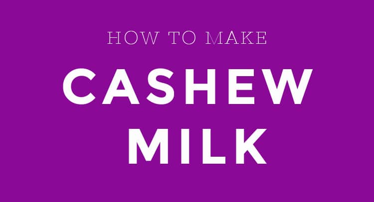 Cashew milk