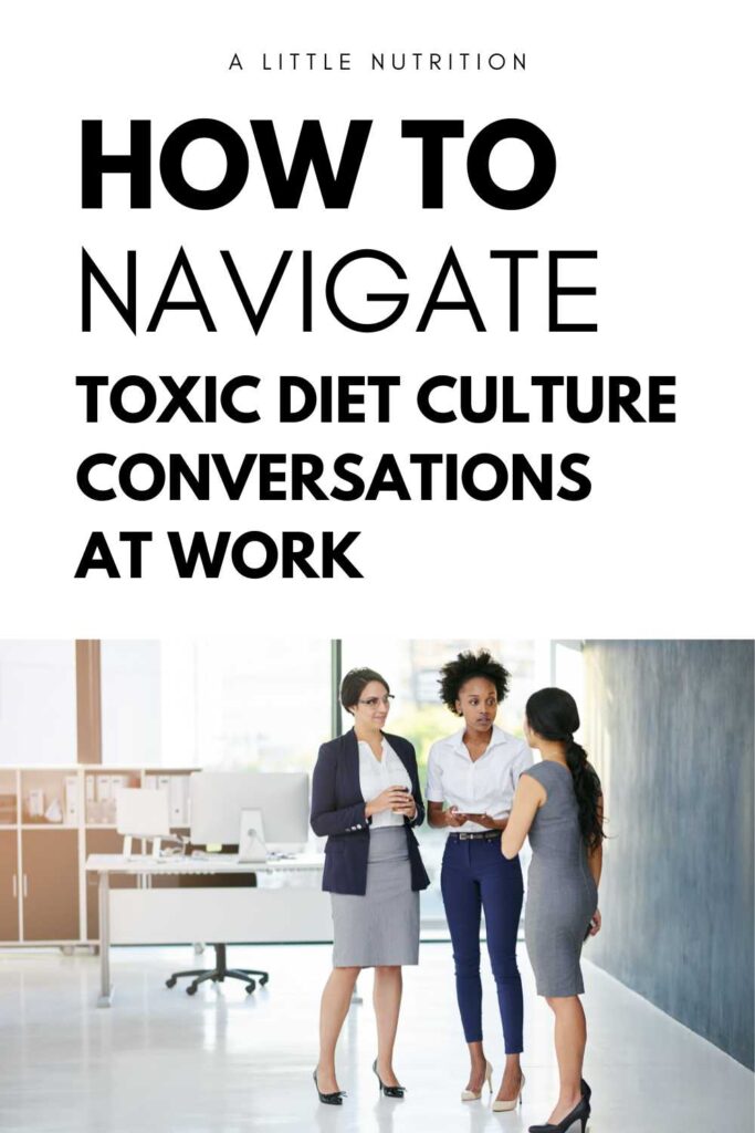 toxic diet culture conversations
