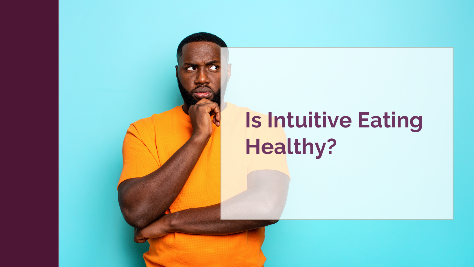 Is intuitive eating healthy?