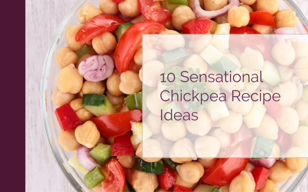 10 Sensational Chickpeas Recipe Ideas by Winnipeg Dietitians
