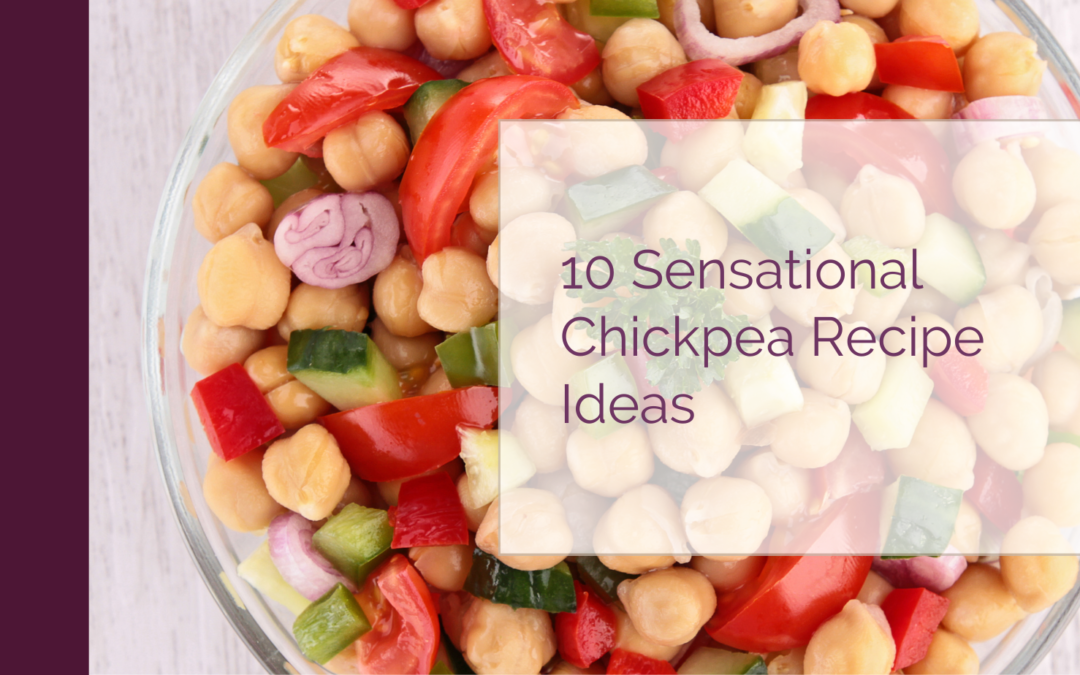 10 Sensational Recipe Ideas That Use Chickpeas