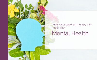 How Occupational Therapy in Winnipeg Can Help With Mental Health